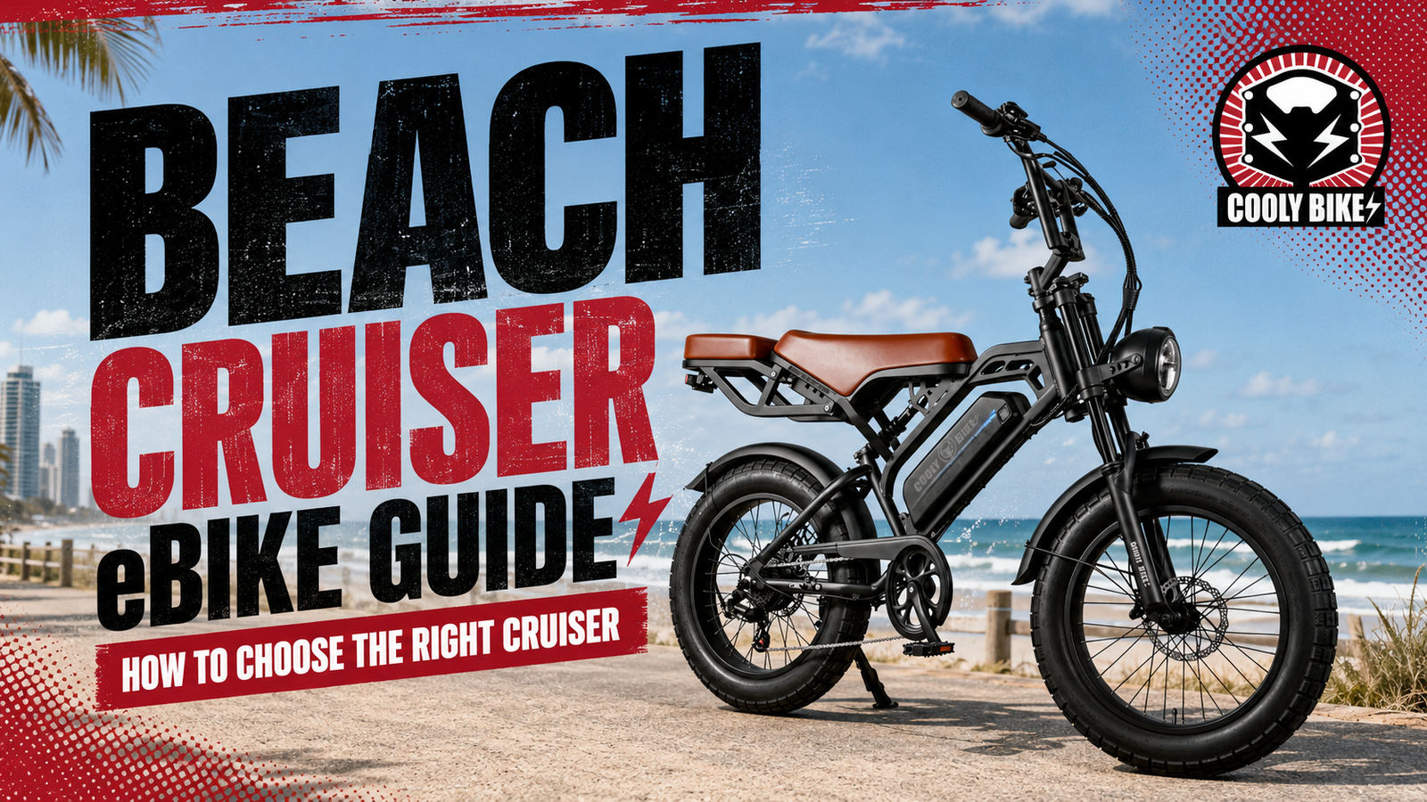 Beach Cruiser eBike Guide: How to Choose the Right Cruiser
